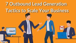 Depiction of sales team using outbound sales lead generation to grow their business.