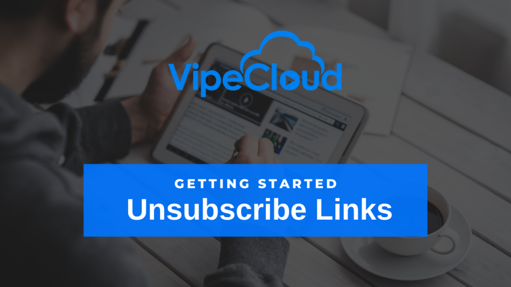 Unsubscribe Links