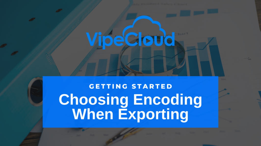 Choosing Encoding When Exporting