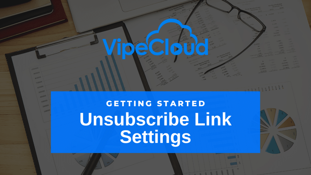 Unsubscribe Link Settings