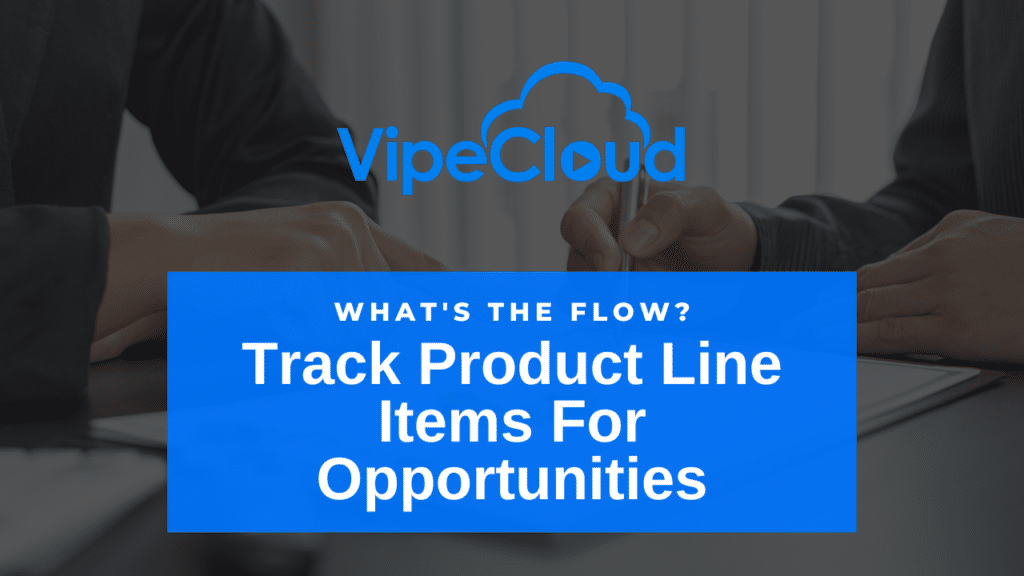 Track Product Line Items In Opportunities